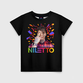 Детская футболка 3D с принтом NILETTO в Петрозаводске, 100% гипоаллергенный полиэфир | прямой крой, круглый вырез горловины, длина до линии бедер, чуть спущенное плечо, ткань немного тянется | niletto | данил прытков | даня | музыка | нилетто | тату | шоу