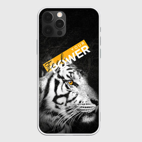 Чехол для iPhone 12 Pro с принтом Почувствуй свою силу в Петрозаводске, силикон | область печати: задняя сторона чехла, без боковых панелей | Тематика изображения на принте: feel | power | tiger | белый | животное | сила | тигр | хищник | черный