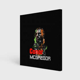 Холст квадратный с принтом McGregor в Петрозаводске, 100% ПВХ |  | conor mcgregor | conor mcgregor lettering | fighter | ireland | irish flag | print conor mcgregor | ufc | ufc fighter | боец | боец ufc | ирландия | ирландский флаг | конор макгрегор | надпись конор макгрегор | принт конор макгрегор