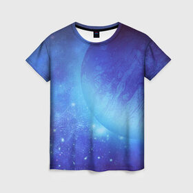 Женская футболка 3D с принтом Планета в Петрозаводске, 100% полиэфир ( синтетическое хлопкоподобное полотно) | прямой крой, круглый вырез горловины, длина до линии бедер | cosmos | galaxy | stars | вселенная | звезды | космос | планета | синий