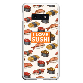 Чехол для Samsung S10E с принтом I love sushi Я люблю суши в Петрозаводске, Силикон | Область печати: задняя сторона чехла, без боковых панелей | japan | japanese | виды суши | гункан | гунканы | икра | красная икра | красная рыба | креветка | лосось | маки | нигири | омлет | паттерн | ролл | роллы | сашими | суси | узор | фастфуд | форель | футомаки