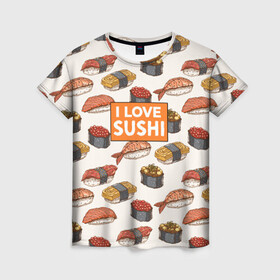 Женская футболка 3D с принтом I love sushi Я люблю суши в Петрозаводске, 100% полиэфир ( синтетическое хлопкоподобное полотно) | прямой крой, круглый вырез горловины, длина до линии бедер | japan | japanese | виды суши | гункан | гунканы | икра | красная икра | красная рыба | креветка | лосось | маки | нигири | омлет | паттерн | ролл | роллы | сашими | суси | узор | фастфуд | форель | футомаки
