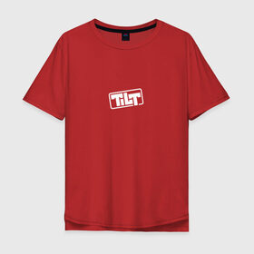 Мужская футболка хлопок Oversize с принтом TILT в Петрозаводске, 100% хлопок | свободный крой, круглый ворот, “спинка” длиннее передней части | 16 | counterstrike | global offensive | memes | source | tilt | тильт