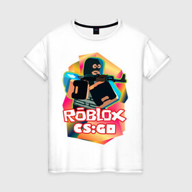 Женская футболка хлопок с принтом CSGO (Roblox) в Петрозаводске, 100% хлопок | прямой крой, круглый вырез горловины, длина до линии бедер, слегка спущенное плечо | cs:go | roblix | игра | контра | шутер