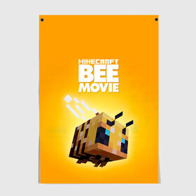 Постер с принтом Minecraft bee movie в Петрозаводске, 100% бумага
 | бумага, плотность 150 мг. Матовая, но за счет высокого коэффициента гладкости имеет небольшой блеск и дает на свету блики, но в отличии от глянцевой бумаги не покрыта лаком | 