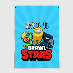 Постер с принтом Among Us and Brawl Stars в Петрозаводске, 100% бумага
 | бумага, плотность 150 мг. Матовая, но за счет высокого коэффициента гладкости имеет небольшой блеск и дает на свету блики, но в отличии от глянцевой бумаги не покрыта лаком | Тематика изображения на принте: among us | brawl | brawl stars | crewmate | crow | game | impostor | leon | logo | red | stars | sus | suspicious | амонг ac | амонгас | бравл старс | бравлы | ворон | игра | игры | импостер | космонавт | космос | крюмейт | леон | лого | логотип