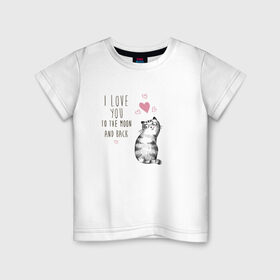 Детская футболка хлопок с принтом Котик в Петрозаводске, 100% хлопок | круглый вырез горловины, полуприлегающий силуэт, длина до линии бедер | Тематика изображения на принте: кот | кошка | люблю тебя до луны и обратно | мяу | полосатый | хвостатый
