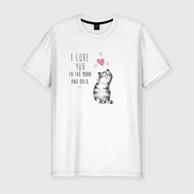 Мужская футболка хлопок Slim с принтом Котик в Петрозаводске, 92% хлопок, 8% лайкра | приталенный силуэт, круглый вырез ворота, длина до линии бедра, короткий рукав | кот | кошка | люблю тебя до луны и обратно | мяу | полосатый | хвостатый