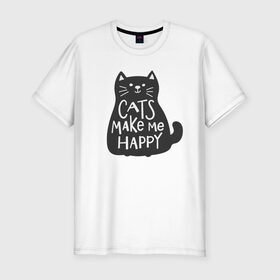 Мужская футболка хлопок Slim с принтом Cat make me happy в Петрозаводске, 92% хлопок, 8% лайкра | приталенный силуэт, круглый вырез ворота, длина до линии бедра, короткий рукав | animal | cat | cat make me happy | животное | зверь | кот | кот делает меня счастливым | кошка | надписи