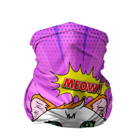 Бандана-труба 3D с принтом Meow Pop Art Cat в Петрозаводске, 100% полиэстер, ткань с особыми свойствами — Activecool | плотность 150‒180 г/м2; хорошо тянется, но сохраняет форму | comics | kitty | meow | pop art | pop cat | retro | арт | белый кот | взгляд | глаза | голова кота | животные | киска | комикс | кот | кошак | кошечка | мем | мультяшный | мур мур | мяу | поп арт | прикол | пушистик | ретро