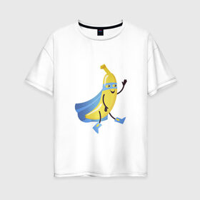 Женская футболка хлопок Oversize с принтом Baana man в Петрозаводске, 100% хлопок | свободный крой, круглый ворот, спущенный рукав, длина до линии бедер
 | banana | man | superhero | банан | супергерой | человек банан