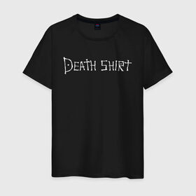 Мужская футболка хлопок с принтом Death Shirt в Петрозаводске, 100% хлопок | прямой крой, круглый вырез горловины, длина до линии бедер, слегка спущенное плечо. | Тематика изображения на принте: anime | death | japan | manga | note | shirt | tegunvteg | аманэ | аниме | кира | лайт | манга | миками | миса | надпись | райто | текст | тетрадь | тэру | ягами | япония