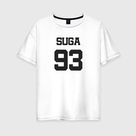 Женская футболка хлопок Oversize с принтом BTS - Suga 93 в Петрозаводске, 100% хлопок | свободный крой, круглый ворот, спущенный рукав, длина до линии бедер
 | agust | agust d | boysband | bts | k pop | korea | korean | music | suga | suga 93 | бтс | к поп | кей поп | корейская | корейский | корея | кпоп | музыка | суга | шуга | шуга 93