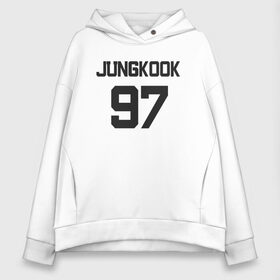 Женское худи Oversize хлопок с принтом BTS - Jungkook 97 в Петрозаводске, френч-терри — 70% хлопок, 30% полиэстер. Мягкий теплый начес внутри —100% хлопок | боковые карманы, эластичные манжеты и нижняя кромка, капюшон на магнитной кнопке | boysband | bts | jungkook | jungkook 97 | k pop | korea | korean | music | бтс | джонгук | к поп | кей поп | корейская | корейский | корея | кпоп | музыка | чонгук