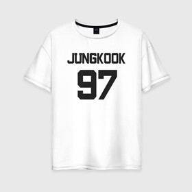 Женская футболка хлопок Oversize с принтом BTS - Jungkook 97 в Петрозаводске, 100% хлопок | свободный крой, круглый ворот, спущенный рукав, длина до линии бедер
 | boysband | bts | jungkook | jungkook 97 | k pop | korea | korean | music | бтс | джонгук | к поп | кей поп | корейская | корейский | корея | кпоп | музыка | чонгук
