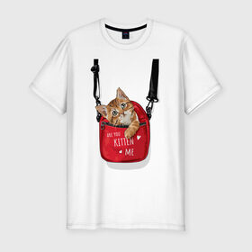 Мужская футболка хлопок Slim с принтом Are you kitten(kidding) me? в Петрозаводске, 92% хлопок, 8% лайкра | приталенный силуэт, круглый вырез ворота, длина до линии бедра, короткий рукав | кот | котик | милый | рюкзак | слова | фраза | хипстер
