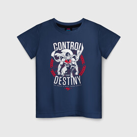 Детская футболка хлопок с принтом Control Your Destiny в Петрозаводске, 100% хлопок | круглый вырез горловины, полуприлегающий силуэт, длина до линии бедер | superman | vdzabma | супермен