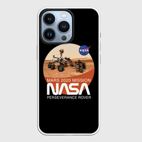 Чехол для iPhone 13 Pro с принтом NASA   Perseverance в Петрозаводске,  |  | 2020 | 2021 | 21б | elon | mars | musk | nasa | perseverance | space | spacex | илон | космос | марс | марсоход | маск | наса | настойчивый