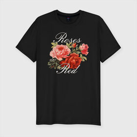 Мужская футболка хлопок Slim с принтом Roses are Red в Петрозаводске, 92% хлопок, 8% лайкра | приталенный силуэт, круглый вырез ворота, длина до линии бедра, короткий рукав | flo | flowers | растения | флористика | цветение | цветы