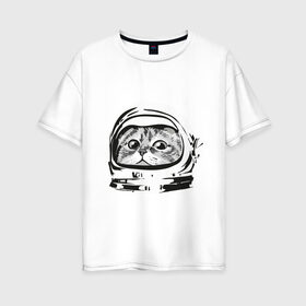 Женская футболка хлопок Oversize с принтом Кот космонавт в Петрозаводске, 100% хлопок | свободный крой, круглый ворот, спущенный рукав, длина до линии бедер
 | астронавт | космонавт | космос | костюм | кот | кошка | скафандр | хипстер | шлем