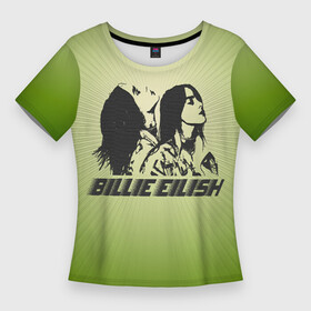Женская футболка 3D Slim с принтом Билли Айлиш на зеленом фоне в Петрозаводске,  |  | bad guy | billie | billie eilish | billieeilish | билли | билли айлиш