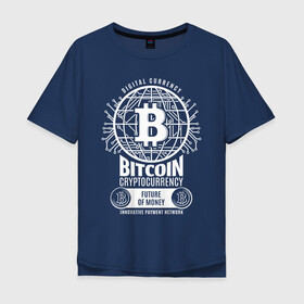 Мужская футболка хлопок Oversize с принтом БИТКОИН | BITCOIN в Петрозаводске, 100% хлопок | свободный крой, круглый ворот, “спинка” длиннее передней части | bitcoin | blockchain | btc | cardano | crypto | ethereum | polkadot | tether | xrp | бинанс | биткоин | блокчейн | валюта | деньги | криптовалюта | майнер | майнинг | цифровая валюта | цифровое золото | эфир