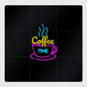 Магнитный плакат 3Х3 с принтом Время кофе (Неон) в Петрозаводске, Полимерный материал с магнитным слоем | 9 деталей размером 9*9 см | Тематика изображения на принте: coffee time | время кофе | дымящийся кофе | кофе | неон