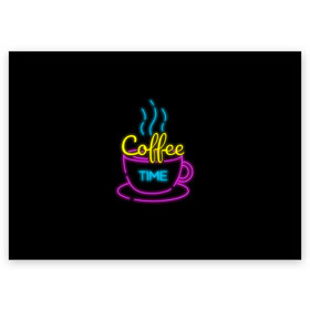 Поздравительная открытка с принтом Время кофе (Неон) в Петрозаводске, 100% бумага | плотность бумаги 280 г/м2, матовая, на обратной стороне линовка и место для марки
 | Тематика изображения на принте: coffee time | время кофе | дымящийся кофе | кофе | неон