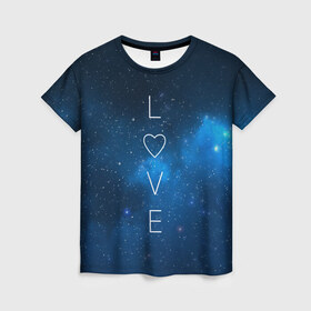 Женская футболка 3D с принтом SPACE LOVE в Петрозаводске, 100% полиэфир ( синтетическое хлопкоподобное полотно) | прямой крой, круглый вырез горловины, длина до линии бедер | earth | galaxy | heart | love | mars | moon | nasa | planet | planets | space | specex | stars | sun | universe | вселенная | галактика | звезда | звезды | земля | космическая | космос | луна | любовь | марс | млечный | наса | планета | планеты | путь
