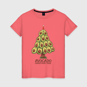 Женская футболка хлопок с принтом Avocado Christmas Tree в Петрозаводске, 100% хлопок | прямой крой, круглый вырез горловины, длина до линии бедер, слегка спущенное плечо | claus | cute | nature | new year | santa | tree | авокадо | адвокадо | дед мороз | дед отмороз | ёлка | ель | из авокадо | колпак | косточка | милота | милые авокадо | новый год | прикол | природа | рождественское дерево