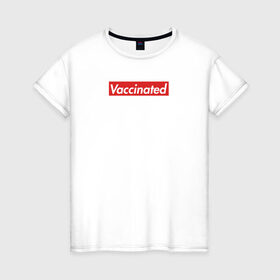 Женская футболка хлопок с принтом Vaccinated в Петрозаводске, 100% хлопок | прямой крой, круглый вырез горловины, длина до линии бедер, слегка спущенное плечо | covid 19 | вакцина | вакцинация | ковид 19 | коронавирус | спасибо науке