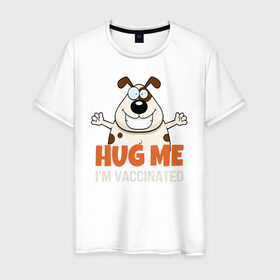 Мужская футболка хлопок с принтом Hug Me Im Vaccinated в Петрозаводске, 100% хлопок | прямой крой, круглый вырез горловины, длина до линии бедер, слегка спущенное плечо. | covid 19 | вакцина | вакцинация | ковид 19 | коронавирус | спасибо науке