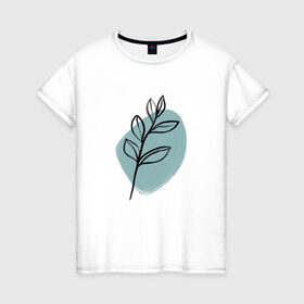 Женская футболка хлопок с принтом Ботаническая абстракция в Петрозаводске, 100% хлопок | прямой крой, круглый вырез горловины, длина до линии бедер, слегка спущенное плечо | абстракция | минимализм | растение | растения | современное искусство