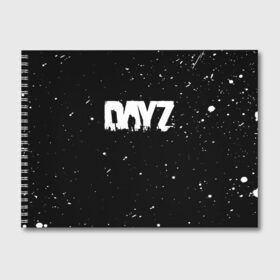 Альбом для рисования с принтом DAYZ / ДЕЙЗИ в Петрозаводске, 100% бумага
 | матовая бумага, плотность 200 мг. | apocalypse | dayz | game | апокалипсис | дейзи | игра
