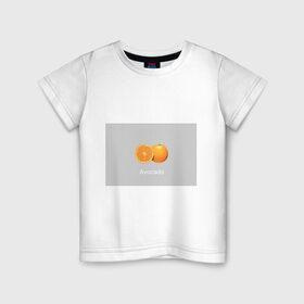 Детская футболка хлопок с принтом Orange avocado в Петрозаводске, 100% хлопок | круглый вырез горловины, полуприлегающий силуэт, длина до линии бедер | avocado | grey | orange | авокадо | апельсин | серый