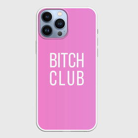 Чехол для iPhone 13 Pro Max с принтом Bitch club в Петрозаводске,  |  | Тематика изображения на принте: club | pink | клубб бичб пляжб серфинг | розовый