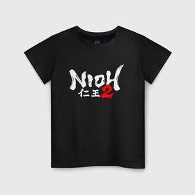 Детская футболка хлопок с принтом NIOH 2 в Петрозаводске, 100% хлопок | круглый вырез горловины, полуприлегающий силуэт, длина до линии бедер | action | ninja | nioh | nioh 2 | игра про самурая | кровь | меч | ниндзя | ниох | ниох 2 | самурай | экшен.