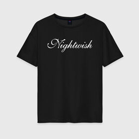 Женская футболка хлопок Oversize с принтом Nightwish Logo / Найтвиш (Z) в Петрозаводске, 100% хлопок | свободный крой, круглый ворот, спущенный рукав, длина до линии бедер
 | Тематика изображения на принте: music | night wish | nightwish | nuclear blast | rock | spinefarm | лого | музыка | найт виш | найтвиш | рок | симфоник метал | тарья турунен | флор янсен