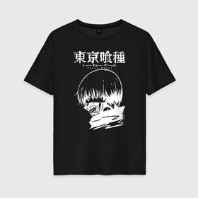 Женская футболка хлопок Oversize с принтом Kaneki Ken Tokyo Ghoul в Петрозаводске, 100% хлопок | свободный крой, круглый ворот, спущенный рукав, длина до линии бедер
 | anime | kaneki ken | tokyo ghoul | tokyo ghoul: re | аниме | анимэ | гули | джузо сузуя | канеки кен | кузен йошимура | наки | нишики нишио | ре | ренджи йомо | ризе камиширо | токийский гуль | тоука киришима | ута