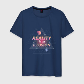 Мужская футболка хлопок с принтом Реальность это иллюзия в Петрозаводске, 100% хлопок | прямой крой, круглый вырез горловины, длина до линии бедер, слегка спущенное плечо. | abstract | galaxy | geometry | illusion | matrix | moon | neon | reality | reality is an illusion | retro | retrowave | space | абстракция | вселенная | галактика | геометрия | космос | луна | марс | матрица | неон | планета | планеты | ретр