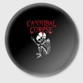 Значок с принтом Cannibal Corpse | 1 в Петрозаводске,  металл | круглая форма, металлическая застежка в виде булавки | band | cannibal corpse | metal | music | rock | атрибутика | группа | метал | музыка | рок