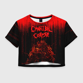Женская футболка Crop-top 3D с принтом CANNIBAL CORPSE в Петрозаводске, 100% полиэстер | круглая горловина, длина футболки до линии талии, рукава с отворотами | blood | cannibal corpse | death metal | grunge | hardcore | music | punk | rock | usa | группа | канибал | кровь | метал | музыка | рок | сша | труп