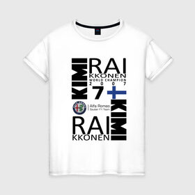 Женская футболка хлопок с принтом Kimi Raikkonen в Петрозаводске, 100% хлопок | прямой крой, круглый вырез горловины, длина до линии бедер, слегка спущенное плечо | f1 | kimi raikkonen | кими | райкконен | формула 1
