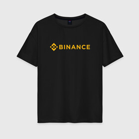 Женская футболка хлопок Oversize с принтом BINANCE | БИНАНС БИРЖА (СПИНА) в Петрозаводске, 100% хлопок | свободный крой, круглый ворот, спущенный рукав, длина до линии бедер
 | bitcoin | blockchain | btc | cardano | crypto | ethereum | polkadot | tether | xrp | бинанс | биткоин | блокчейн | валюта | деньги | криптовалюта | майнер | майнинг | цифровая валюта | цифровое золото | эфир