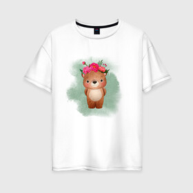 Женская футболка хлопок Oversize с принтом Мишка в Петрозаводске, 100% хлопок | свободный крой, круглый ворот, спущенный рукав, длина до линии бедер
 | венок | косолапый | лес | мишка | цветы
