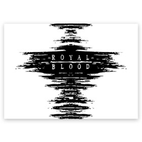 Поздравительная открытка с принтом royal blood в Петрозаводске, 100% бумага | плотность бумаги 280 г/м2, матовая, на обратной стороне линовка и место для марки
 | alternative rock | ben thatcher | blues rock | drums | garage rock | mike kerr | official music vi | official video | rock duo | royal blod | royal blood | royal blood official | royal blood uk | royal bloods | royalblood | the royal blood