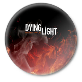 Значок с принтом DYING LIGHT 2 в Петрозаводске,  металл | круглая форма, металлическая застежка в виде булавки | dying light | dying light 2 | даинг лайт