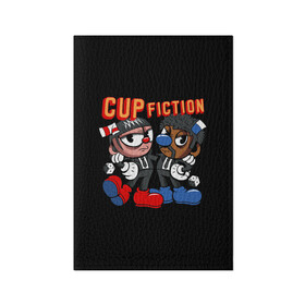 Обложка для паспорта матовая кожа с принтом CUP FICTION в Петрозаводске, натуральная матовая кожа | размер 19,3 х 13,7 см; прозрачные пластиковые крепления | art | cartoon | cup | cuphead | devil | dice | fiction | game | king | mugman | pulp | the | арт | бос | босс | голова | демон | дьявол | игра | капхед | криминальное | магмен | мультик | мультфильм | платформер | чаша | чашка | человек | черт 