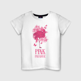 Детская футболка хлопок с принтом pink paradise в Петрозаводске, 100% хлопок | круглый вырез горловины, полуприлегающий силуэт, длина до линии бедер | flamingo | птицы | розовый | фламинго
