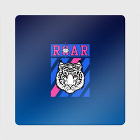 Магнит виниловый Квадрат с принтом Roar Tiger в Петрозаводске, полимерный материал с магнитным слоем | размер 9*9 см, закругленные углы | roar | большая кошка | полосатый | тигр | тигрица | хищник